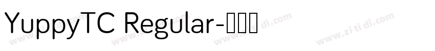 YuppyTC Regular字体转换